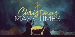 image of nativity with star on top and words christmas mass times